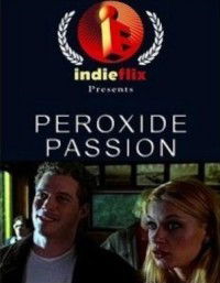Peroxide Passion (2001)