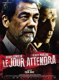 Le Jour Attendra (2013)