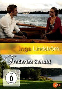 Inga Lindström - Frederiks Schuld (2011)