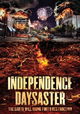 Independence Daysaster