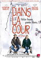 Dans la Cour