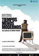 Tiempos Menos Modernos