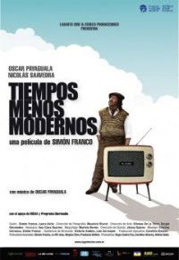 Tiempos Menos Modernos (2011)
