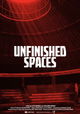 Unfinished Spaces