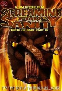 Screaming for Sanity: Truth or Dare 3