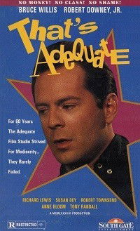 That's Adequate (1989)