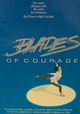 Blades of Courage