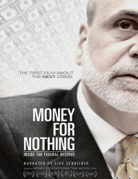 Money for Nothing: Inside the Federal Reserve (2013)