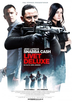 Snabba Cash - Livet Deluxe