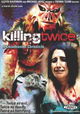 Killing Twice: A Deadhunter Chronicle