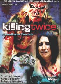 Killing Twice: A Deadhunter Chronicle (2007)