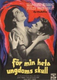 För Min Heta Ungdoms Skull (1952)