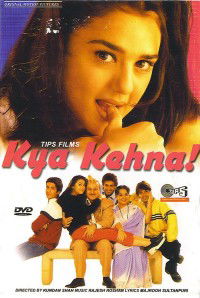 Kya Kehna (2000)