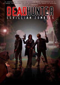 Deadhunter: Sevillian Zombies