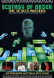 Ecstasy of Order: The Tetris Masters