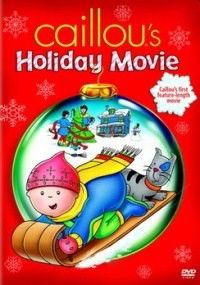 Caillou's Holiday Movie (2003)