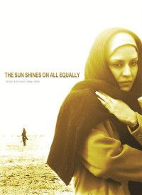 The Sun Shines on All Equally (2006)
