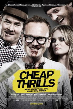 Cheap Thrills (2013)