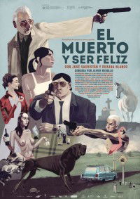 El Muerto y Ser Feliz (2012)