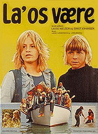La' Os Være (1975)