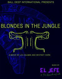 Blondes in the Jungle (2009)