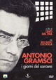 Antonio Gramsci: I Giorni del Carcere
