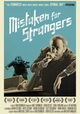 Mistaken for Strangers