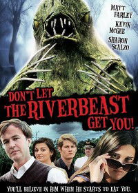 Don't Let the Riverbeast Get You! (2012)