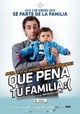 Que Pena tu familia