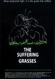 The Suffering Grasses: When Elephants Fight, It Is the Grass That Suffers