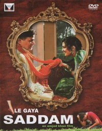 Le Gaya Saddam (2012)