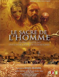 Le Sacre de l'Homme (2007)