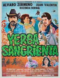 ¡Yerba Sangrienta! (1986)