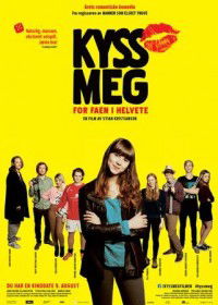 Kyss Meg for Faen i Helvete (2013)