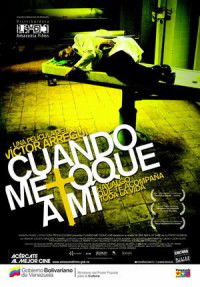 Cuando Me Toque a Mi (2008)