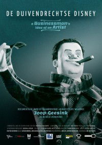 De Duivendrechtse Disney - A Businessman's Idea of an Artist (2012)