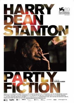 Harry Dean Stanton: Partly Fiction (2012)