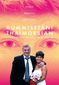 Kummisetäni Thaimorsian