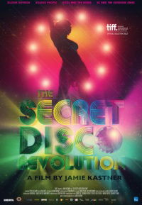 The Secret Disco Revolution (2012)
