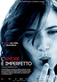 L'Amore È Imperfetto (2013)