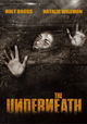 The Underneath