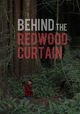 Behind the Redwood Curtain