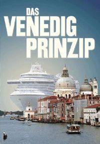 Das Venedig Prinzip (2012)