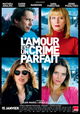 L'amour est un crime parfait