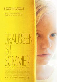 Draussen Ist Sommer (2013)