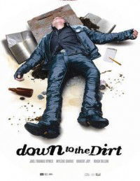 Down to the Dirt (2008)