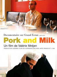 Pork and Milk (2004)