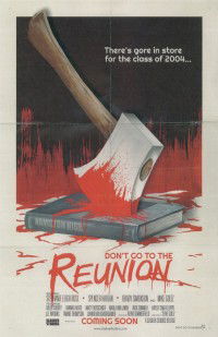 Don't Go to the Reunion (2013)