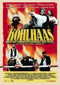 Kohlhaas oder Die Verhältnismäßigkeit der Mittel (2012)
