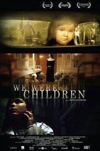 We Were Children (2012)